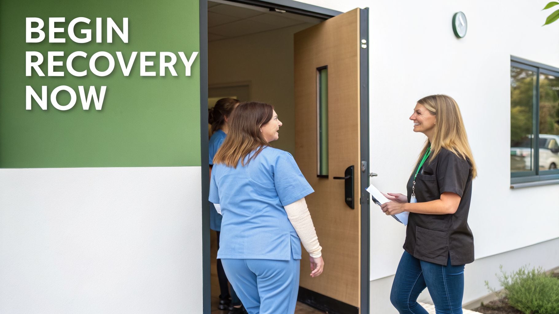 Two medical professionals, one entering a facility, another smiling outside, with 'BEGIN RECOVERY NOW' text.
